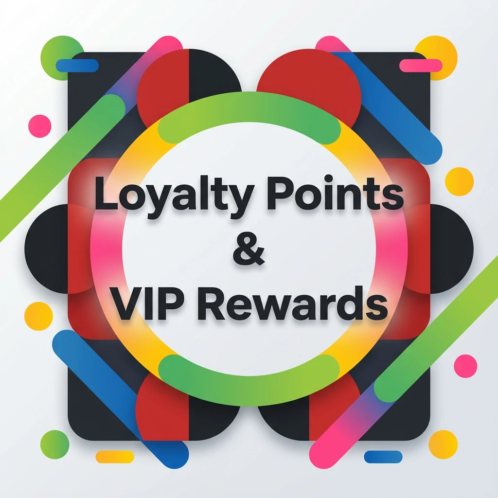 Loyalty Points & VIP Rewards